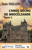 60, L'ange déchu de Brocéliande - T2 (Grands caractères), La chaise du malheur