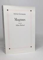 Magnus, Prix Goncourt des Lycéens 2005