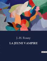 LA JEUNE VAMPIRE, .