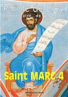 Saint Marc., 4, Saint Marc - Tome 4, Mc 14, 1 - 16, 20