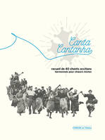 Canta cantanha, Recueil de 40 chants occitans
