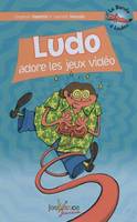 La bande à Loulou, 6, Ludo adore les jeux vidéo (tome 6), Volume 6, Ludo adore les jeux vidéo