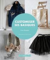 Customiser ses basiques