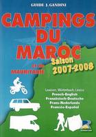 Campings du maroc et de la mauritanie 2007-2008, guide critique