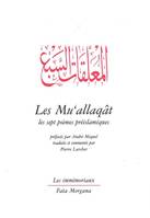 Les Mu’allaqât, Les Sept Poèmes Preislamiques