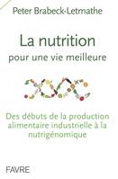 La nutrition pour une vie meilleure