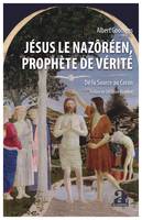 Jésus le Nazôréen, prophète de vérité, De la source au coran