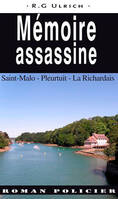 Mémoire assassine, Saint-malo, pleurtuit, la richardais