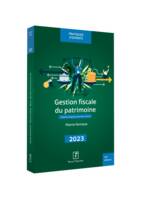 Gestion fiscale du patrimoine 2023