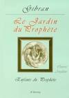 Enfants du Prophète., Le jardin du Prophète