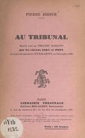 Au tribunal, Sketch créé au Théâtre Marigny par les clowns Jaky et Popy au cours du spectacle les Baladins, en décembre 1940