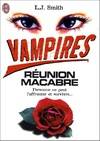 Vampires., 4, Vampire : Réunion macabre