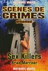 SCENES DE CRIMES - SEX KILLERS