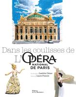 Art et spectacle Dans les coulisses de l'Opéra