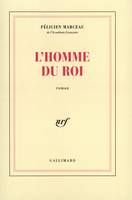 L'homme du roi, roman