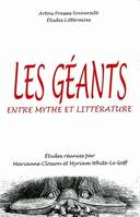 Les géants entre mythe et littérature, actes du colloque