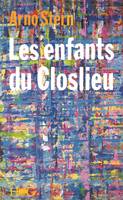 Les enfants du Closlieu, ou l'initiation au Plusêtre