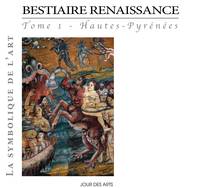 1, Bestiaire Renaissance