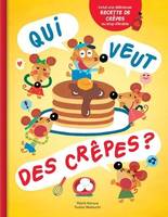 Qui veut des crêpes ?