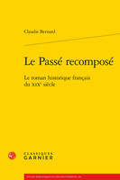 Le passé recomposé, Le roman historique français du xixe siècle