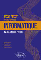 Informatique - ECG/ECT 1re et 2e années, avec le langage Python