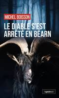 Le diable s'est arrêté en Béarn