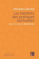 Les bienfaits des pratiques spirituelles