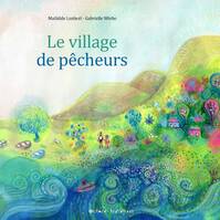 LE VILLAGE DE PECHEURS