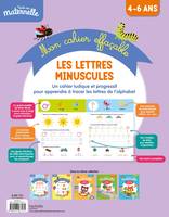 Livres Scolaire-Parascolaire Maternelle Toute ma maternelle Mon cahier effaçable d'écriture : Les lettres minuscules 4-6 ans Alain Boyer