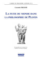 La fuite du monde dans la philosophie de Plotin