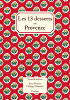 LES TREIZE DESSERTS EN PROVENCE