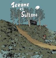 JEROME ET SULTANA