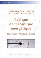 Lexique de mécanique énergétique - français, anglais, russe, français, anglais, russe