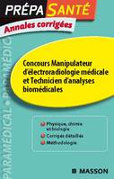 Annales concours d'entrée manipulateurs d'électroradiologie médicale, annales corrigées