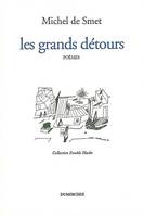 Les Grands Détours, poèmes