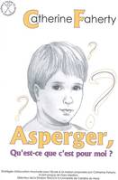 Asperger, qu'est-ce que c'est pour moi ?, stratégies d'éducation structurée pour l'école et la maison