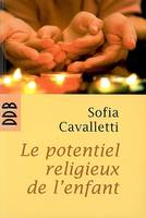 Le potentiel religieux de l'enfant, une expérience avec des enfants de trois à six ans