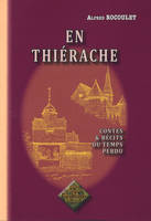 En Thiérache - contes et récits du temps perdu, contes et récits du temps perdu