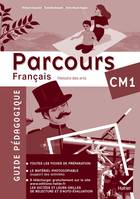 Parcours Français CM1 éd. 2010 - Guide pédagogique