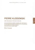 Pierre Klossowski, Corps Theologiques et Pratiques...