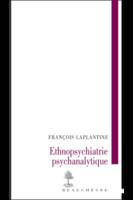 L'ethnopsychiatrie psychanalytique