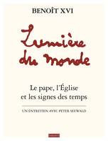 Lumière du monde, le pape, l'Église et les signes des temps