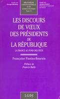 Les Discours de vœux des Présidents de la République, La France au fond des yeux