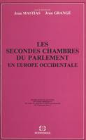 Les secondes chambres du Parlement en Europe occidentale