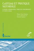 CoDT bis et pratique notariale, Clauses commentées, table de concordance et texte légal