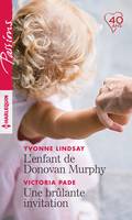 L'enfant de Donovan Murphy / Une brûlante invitation