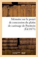 Mémoire sur le projet de concession du platin de carénage de Porstrein, Déposition de la chambre de commerce de Brest