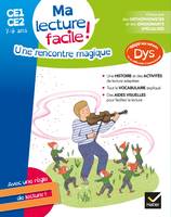 Une rencontre magique CE1-CE2, 7-9 ans / ma lecture facile !