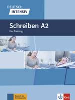 Deutsch Intensiv - Schreiben A2