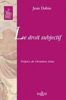 Le droit subjectif, Réimpression de l'édition de 1952